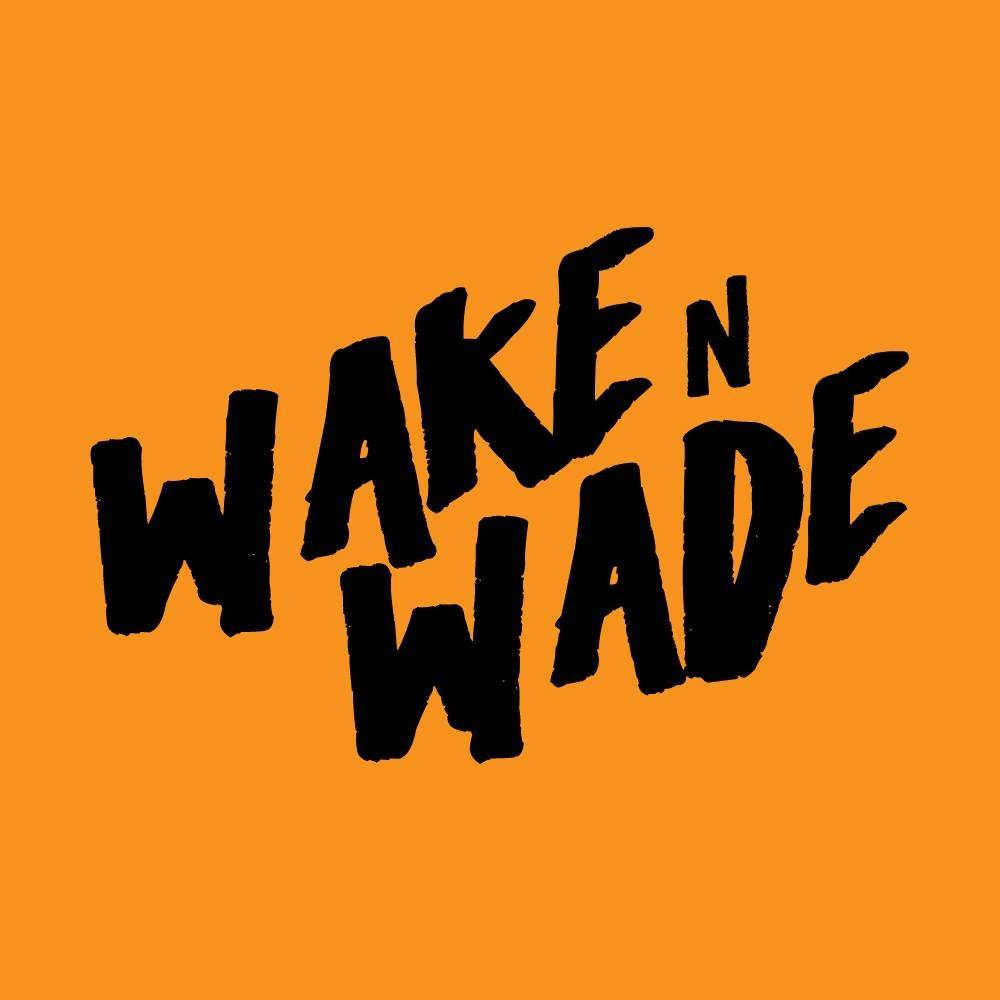 Wake n Wade